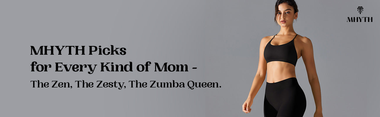 Best Mhyth Sportswear Gifts for Mother’s Day