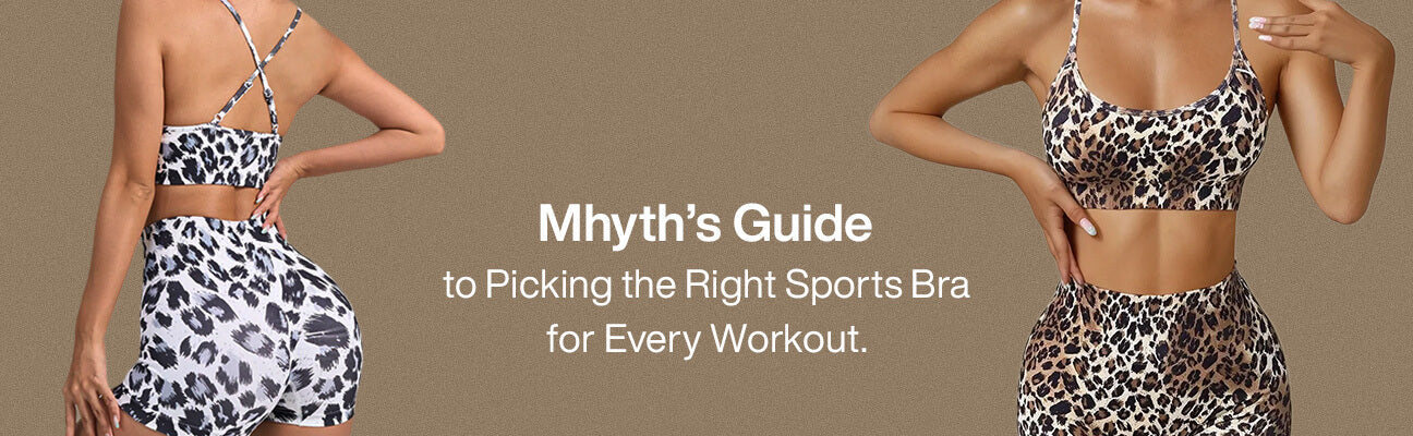 Mhyth’s Guide to Picking the Right Sports Bra for Every Workout