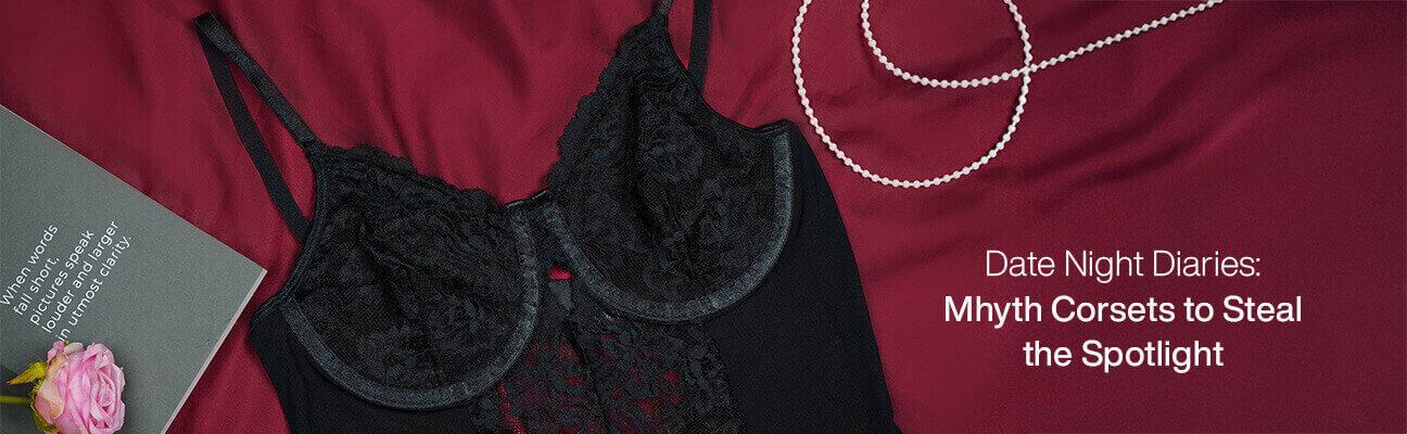 Mhyth’s Corsets for Date Night | corset tops for women
